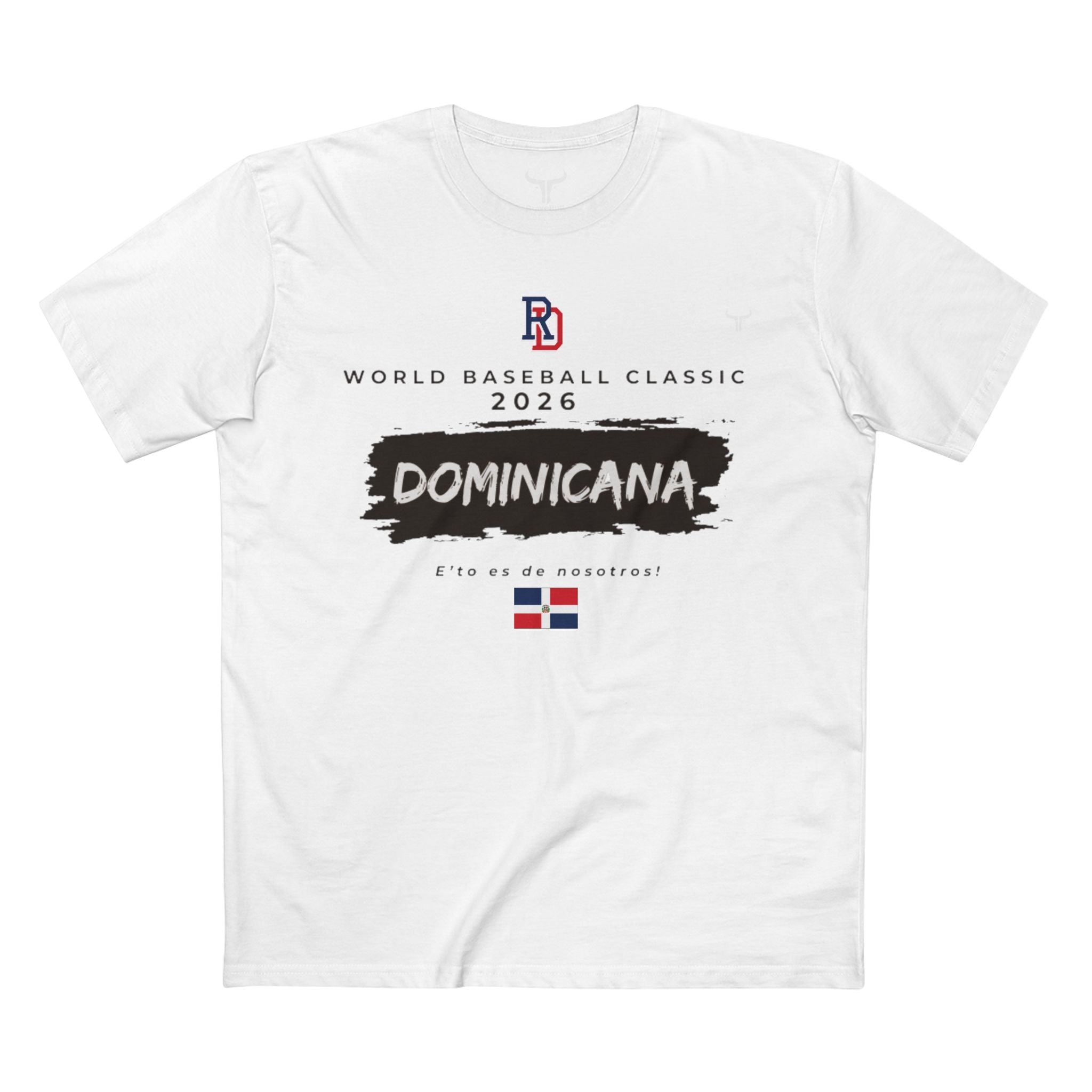 Dominican Republic 2026 WBC Fan Tee — "E'to es de nosotros / This is our"
