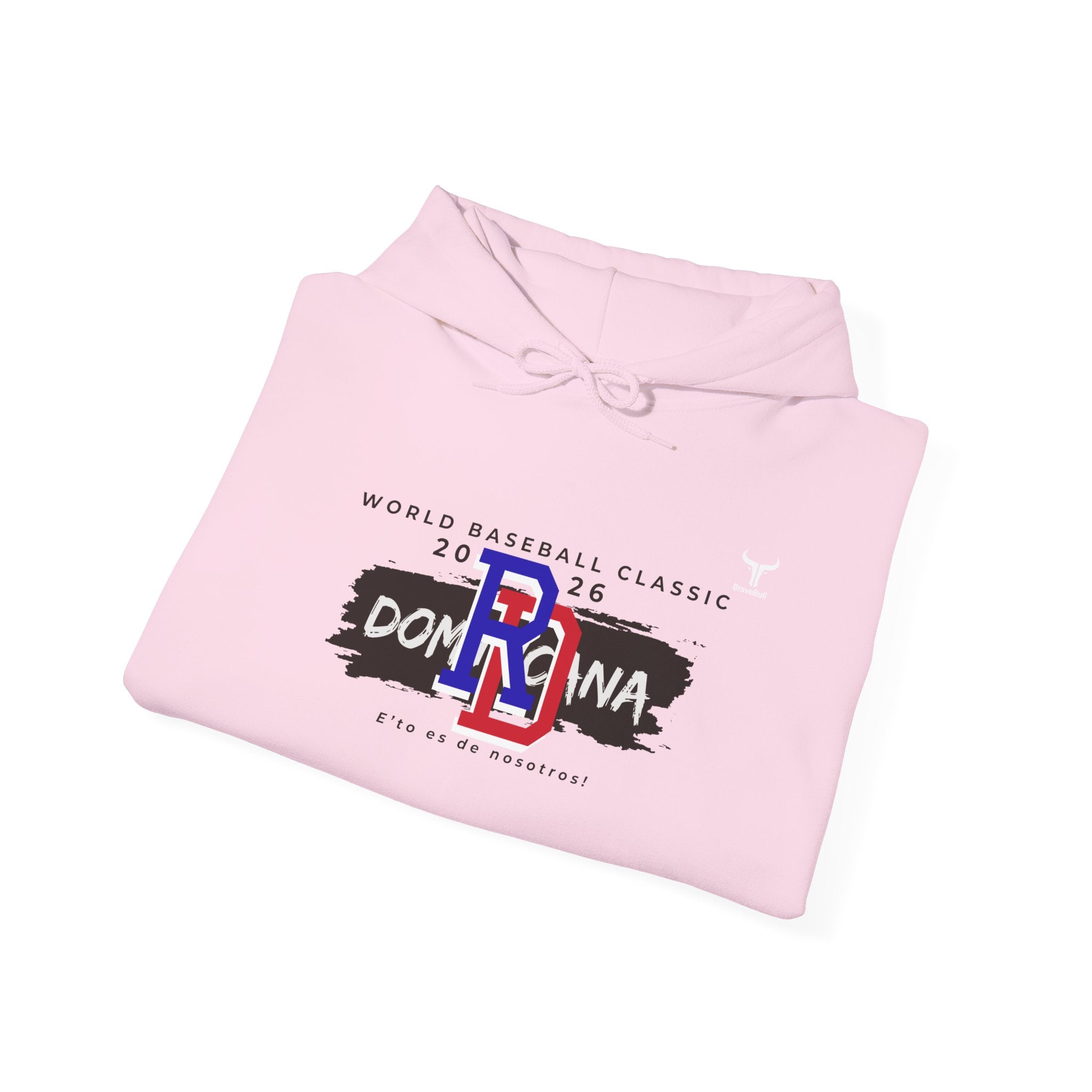 Dominican Republic WBC 2026 Hoodie — "E' to Es De Nosotros / This Is Ours"