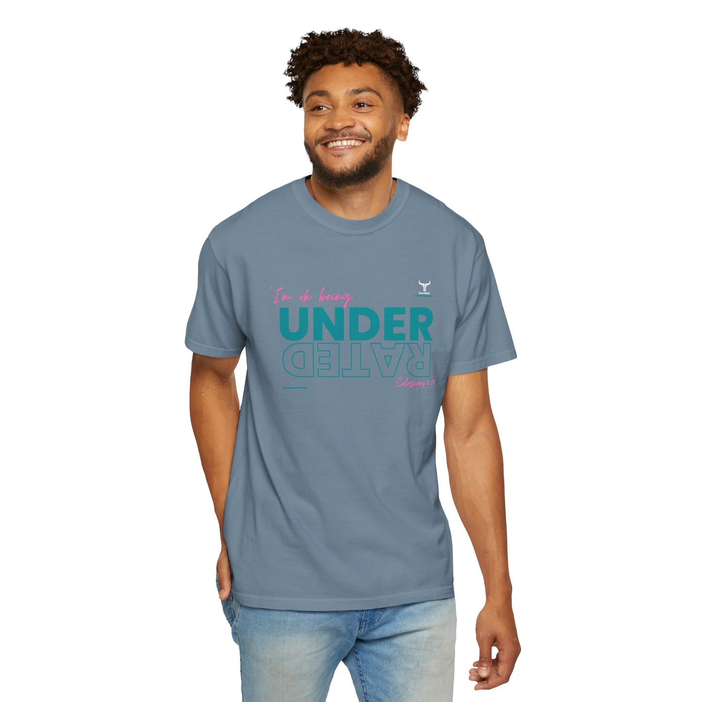UnderRated "I'm Ok Being Underrated" Unisex Garment-Dyed T-shirt