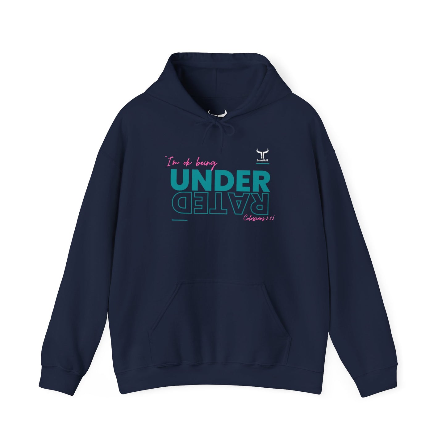 UnderRated "I'm Ok Being Underrated" ™ Hooded Sweatshirt