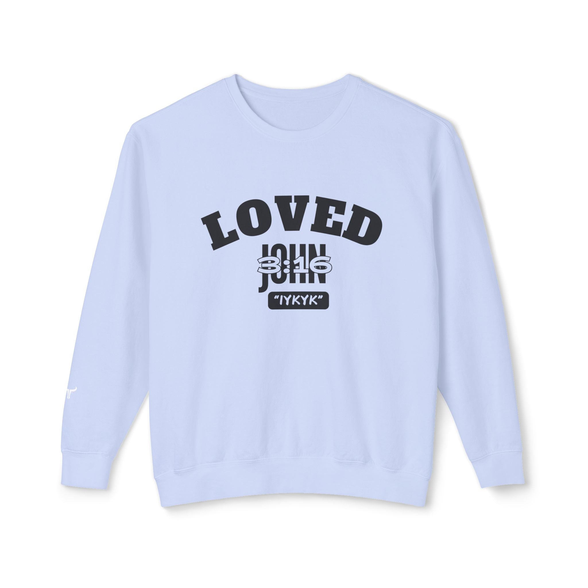 John 3:16 Crewneck Sweatshirt — IYKYK Bible Verse Christian Pullover