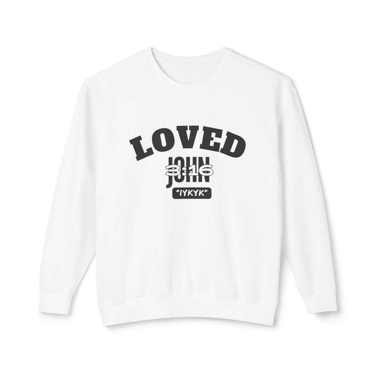 John 3:16 Crewneck Sweatshirt — IYKYK Bible Verse Christian Pullover