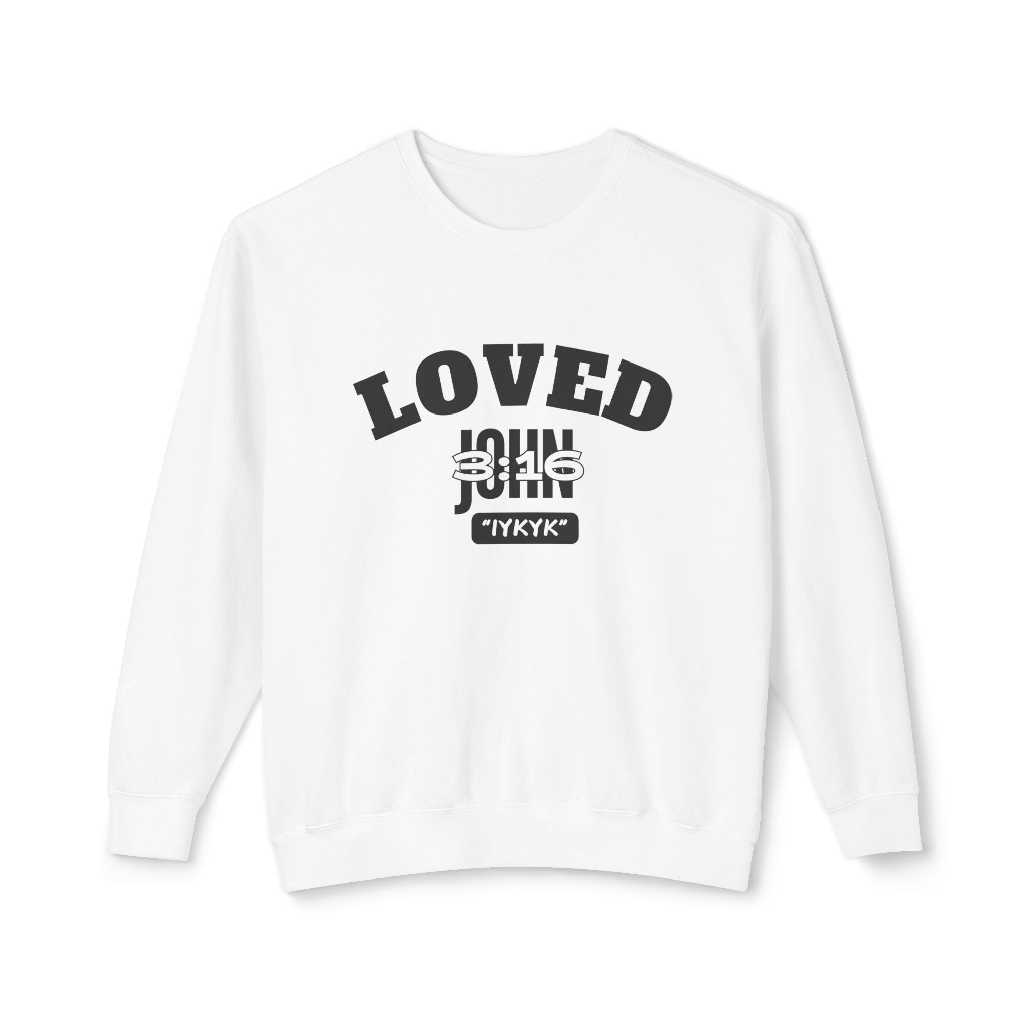 John 3:16 Crewneck Sweatshirt — IYKYK Bible Verse Christian Pullover