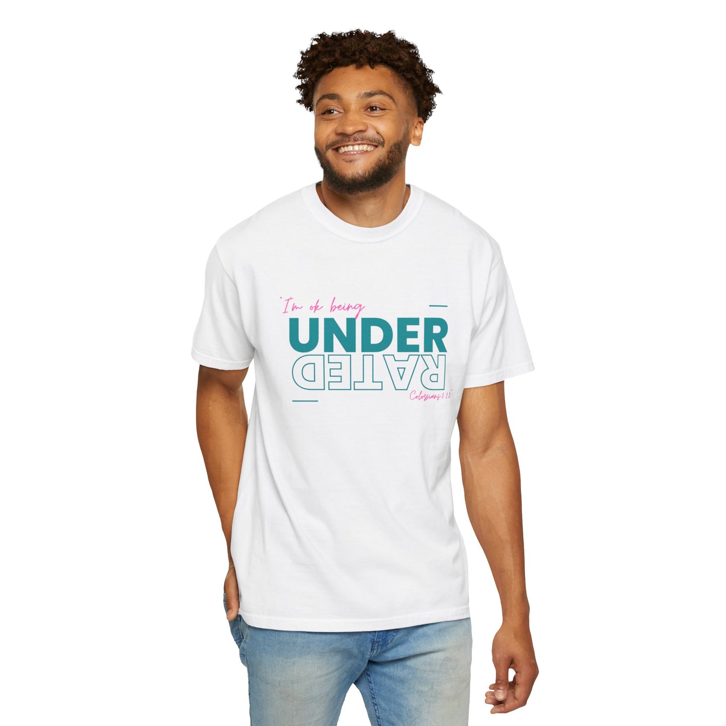 UnderRated "I'm Ok Being Underrated" Unisex Garment-Dyed T-shirt