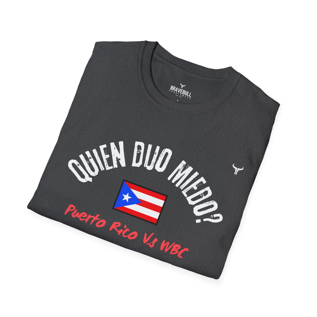 Puerto Rico Baseball Tee — "¿Quién Dijo Miedo?" Fan T-Shirt