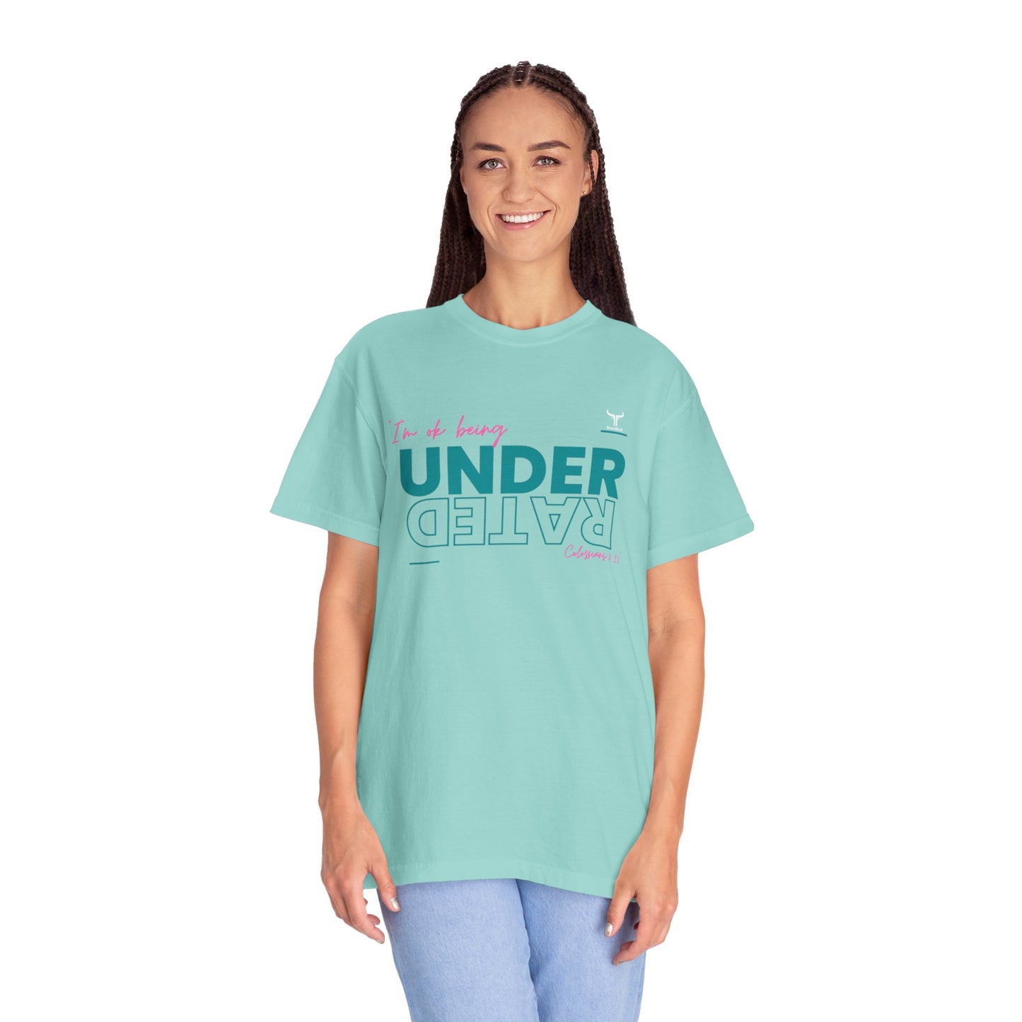 UnderRated "I'm Ok Being Underrated" Unisex Garment-Dyed T-shirt