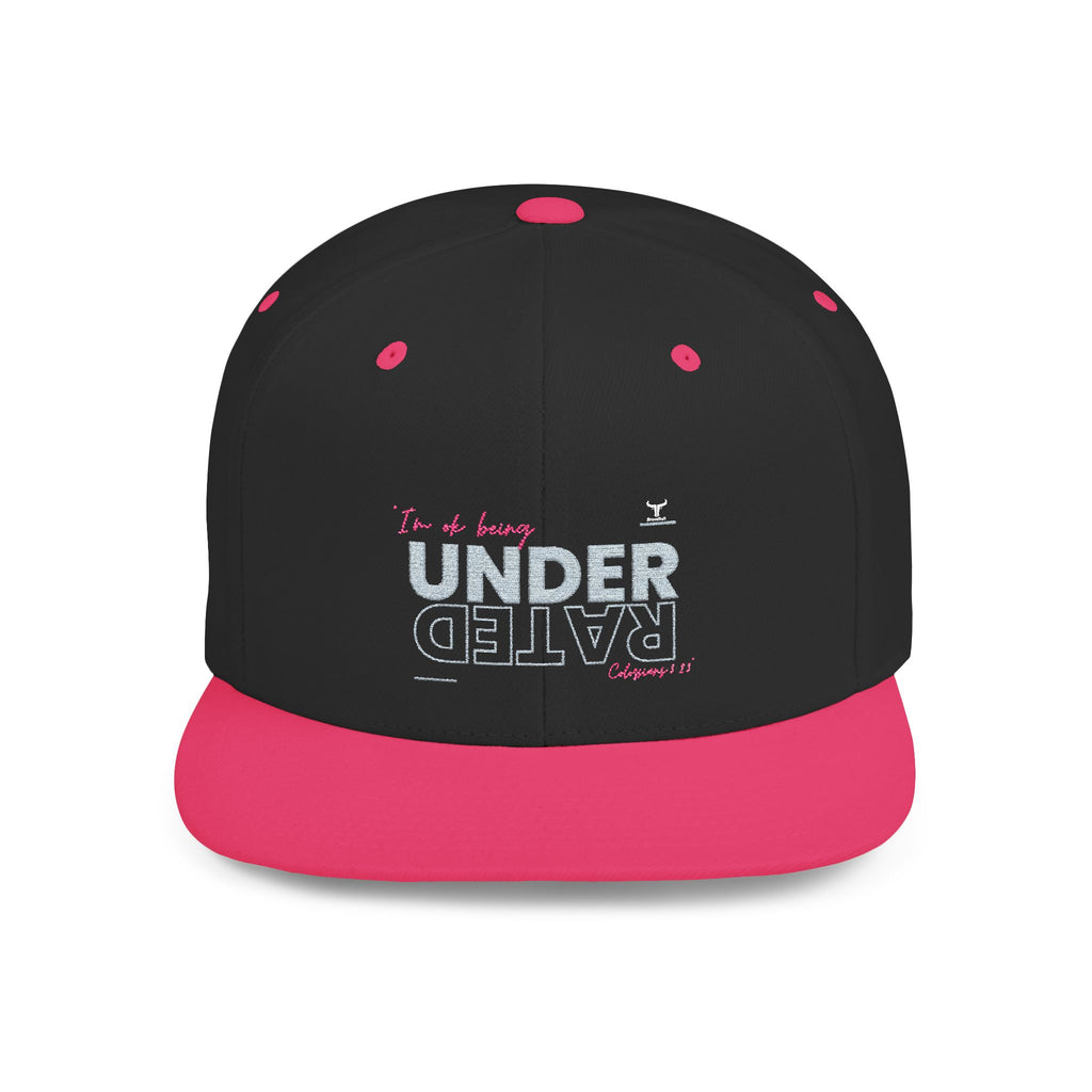 Underrated Hat. Im OK Being Underrated Flat Bill Snapback Hat