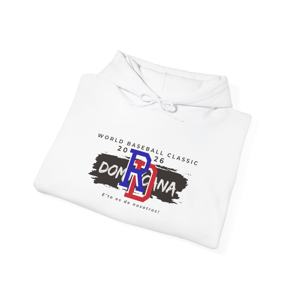 Dominican Republic WBC 2026 Hoodie — "E' to Es De Nosotros / This Is Ours"