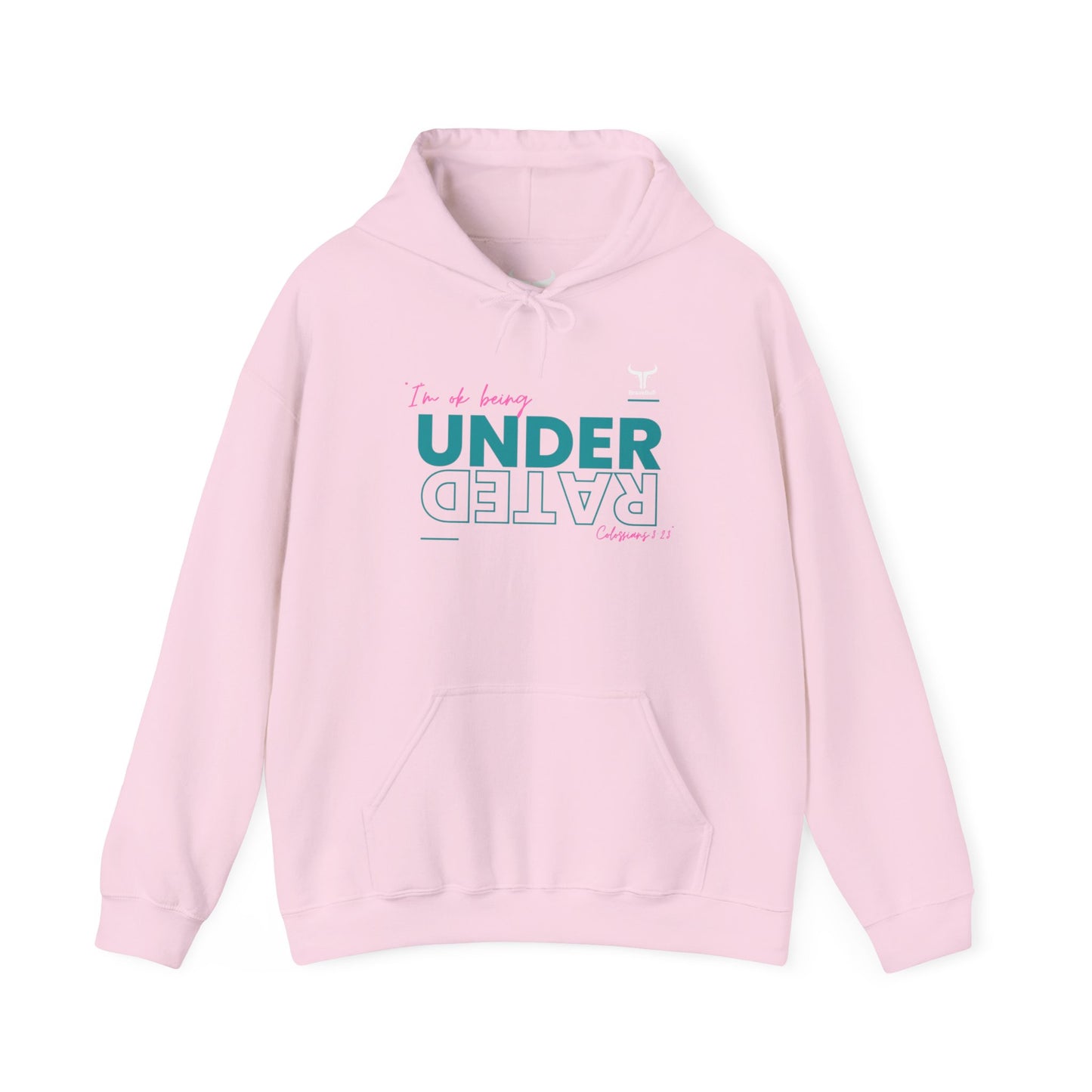 UnderRated "I'm Ok Being Underrated" ™ Hooded Sweatshirt