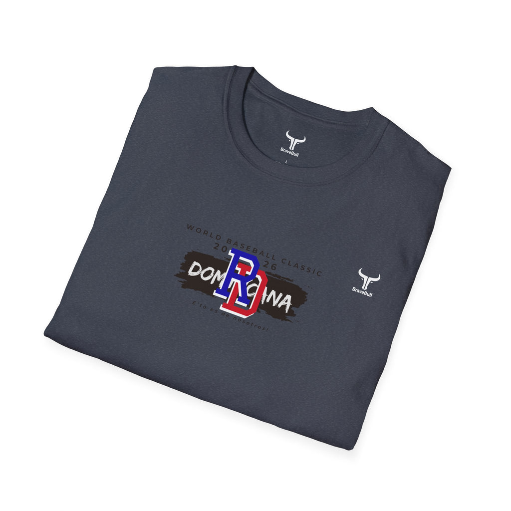 Dominican Republic WBC 2026 Hoodie — "E' to Es De Nosotros / This Is Ours" Unisex Softstyle T-Shirt