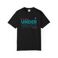 UnderRated "I'm Ok Being Underrated" Unisex Garment-Dyed T-shirt