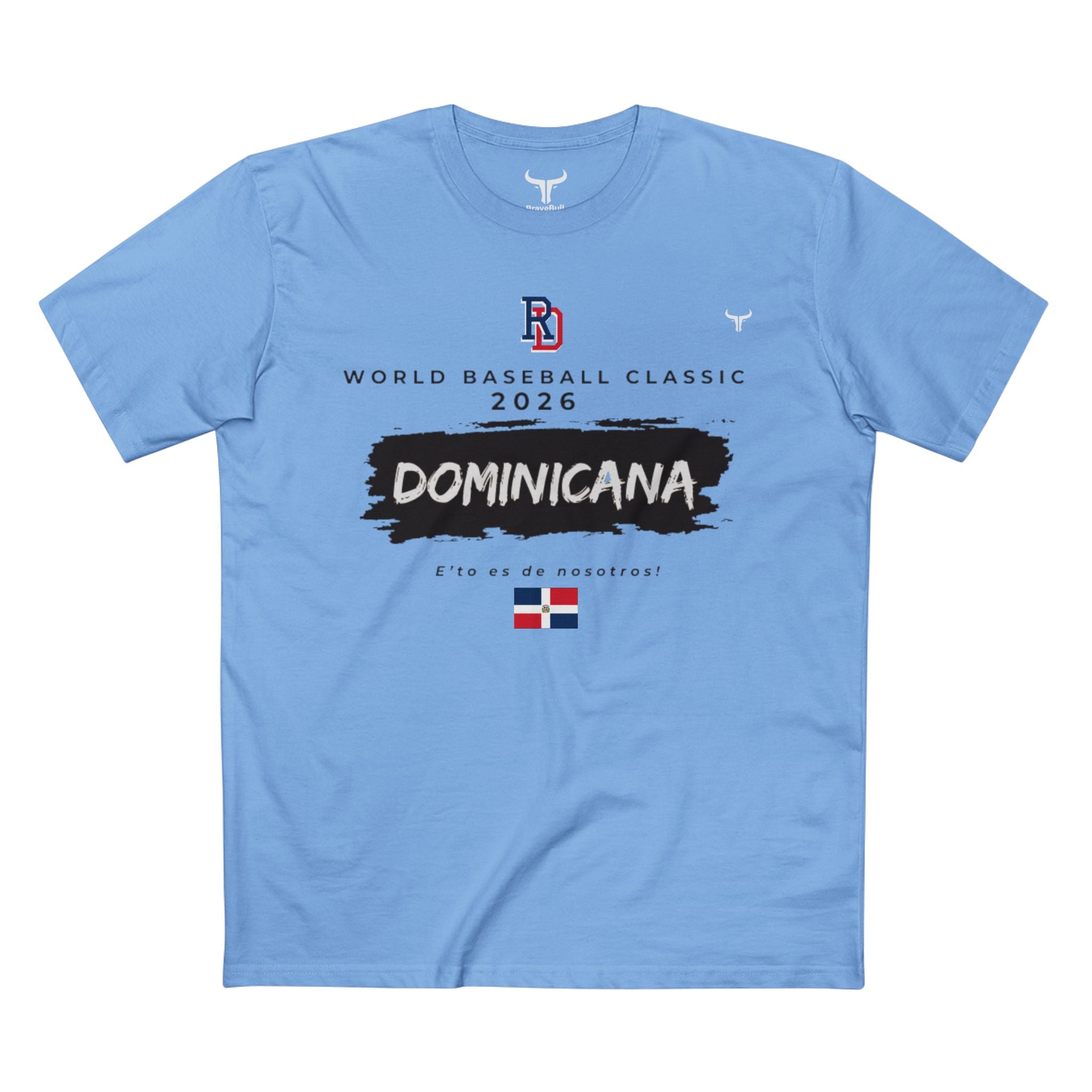 Dominican Republic 2026 WBC Fan Tee — "E'to es de nosotros / This is our"