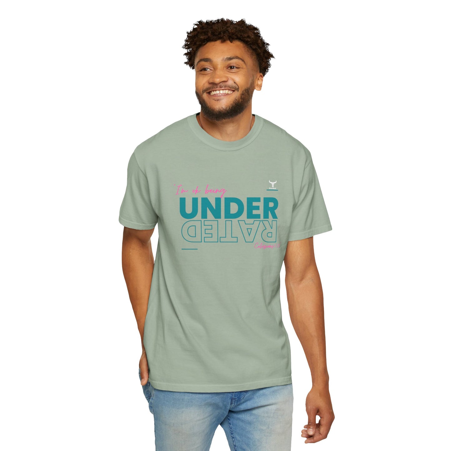 UnderRated "I'm Ok Being Underrated" Unisex Garment-Dyed T-shirt